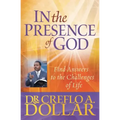 In the Presence of God: Find Answers to the Challenges of Life