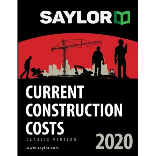 Saylor Current Construction Costs 2020