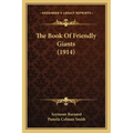 The Book of Friendly Giants (1914)
