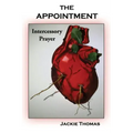 The Appointment: Intercessory Prayer