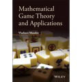 Mathematical Game Theory and Applications