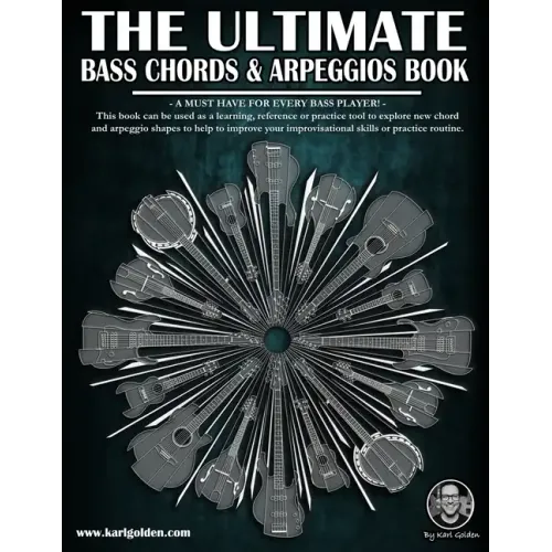 The Ultimate Bass Chords & Arpeggios Book: Essential for every bass player!