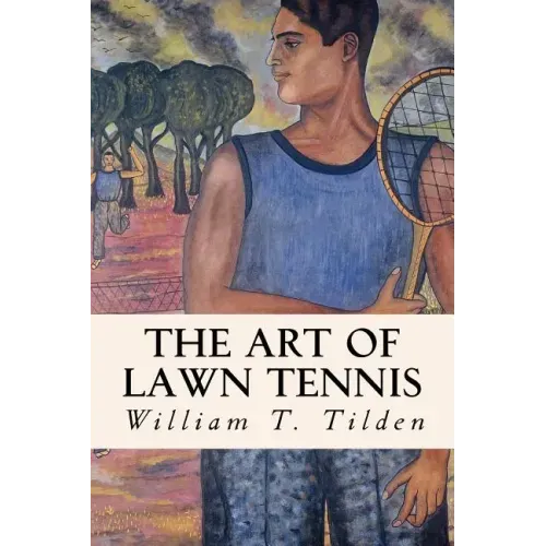 The Art of Lawn Tennis