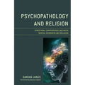 Psychopathology and Religion: Structural Convergences between Mental Disorders and Religion