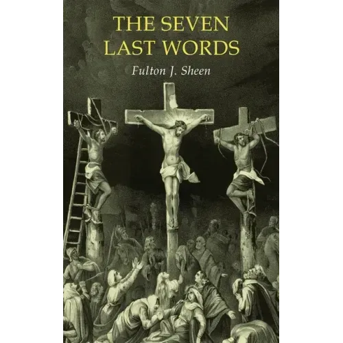 The Seven Last Words