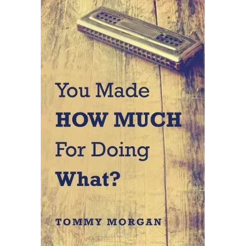 You Made How Much for Doing What?