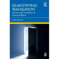 De-Mystifying Translation: Introducing Translation to Non-Translators