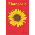 Florapedia: A Brief Compendium of Floral Lore