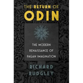The Return of Odin: The Modern Renaissance of Pagan Imagination
