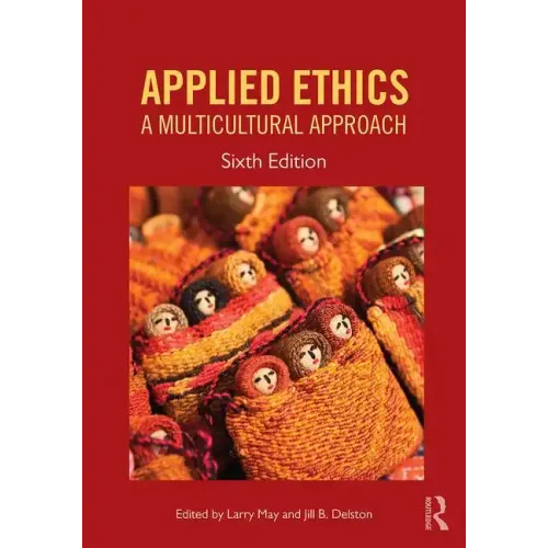 Applied Ethics: A Multicultural Approach