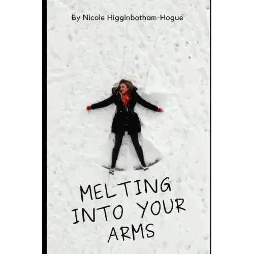 Melting Into Your Arms