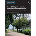 Hazard Mitigation Training for Vulnerable Communities: A K.A.P.S. (Knowledge, Attitude, Preparedness, Skills) Approach