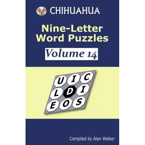 Chihuahua Nine-Letter Word Puzzles Volume 14