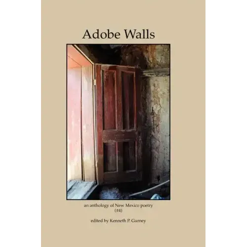 Adobe Walls: an anthology of New Mexico's poetry