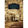 Virginia's Presidential Homes
