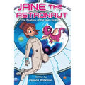 Jane the Astronaut: The Mystery of the Alien Dragons