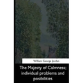 The Majesty of Calmness: individual problems and posibilities