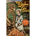 The Wisdom of Wild Grace: Poems