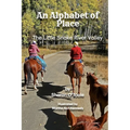 An Alphabet of Place: The Little Snake River Valley