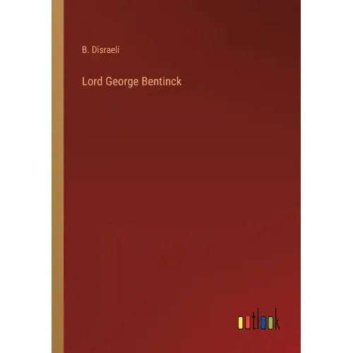Lord George Bentinck
