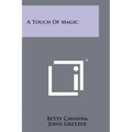 A Touch Of Magic