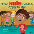 That Rule Doesn't Apply to Me!: Volume 3