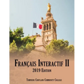 Français Interactif II: 2020 Edition