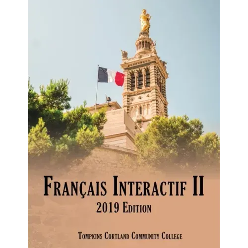Français Interactif II: 2020 Edition