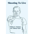 Shooting To Live