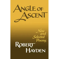 Angle of Ascent: New and Selected Poems
