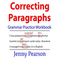 Correcting Paragraphs Grammar Practice Workbook