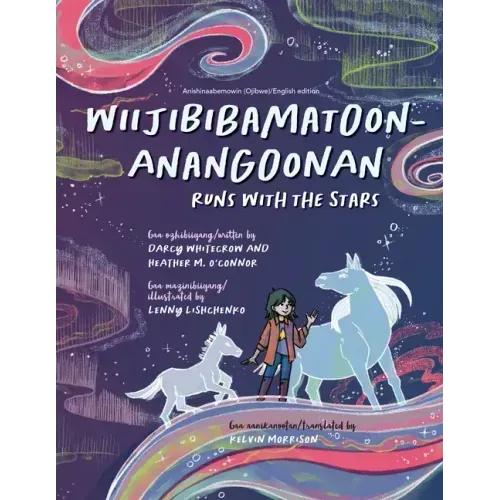 Wiijibibamatoon Anangoonan/Runs with the Stars