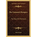 The Untamed Olympics: The Story Of A Peninsula