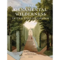 The Ornamental Wilderness in the English Garden