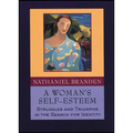 A Woman's Self-Esteem: Struggles and Triumphs in the Search for Identity