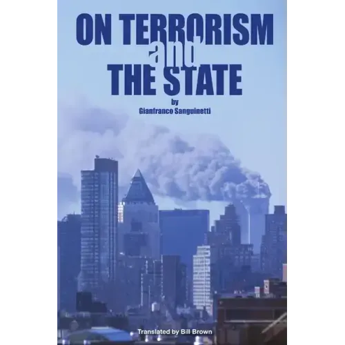 On Terrorism and the State
