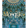 Mosques: Splendors of Islam