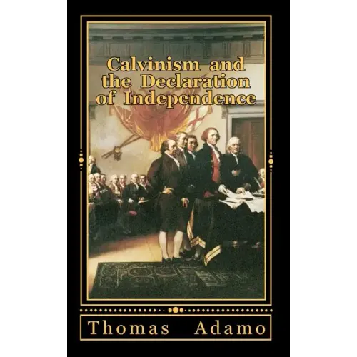 Calvinism and the Declaration of Independence
