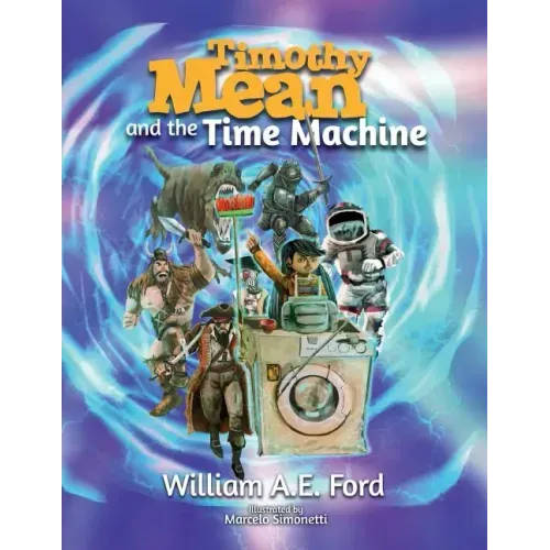 Timothy Mean and the Time Machine