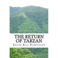 The Return of Tarzan: (Edgar Rice Burroughs Classics Collection)