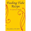 Feeding Tube Recipe for Optimum Health