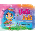 Yelli Jelli - Makes a Witchy Pie