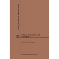 Code of Federal Regulations Title 37, Patents, Trademarks and Copyrights, 2019