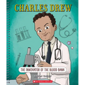 Charles Drew: The Innovator of the Blood Bank (Bright Minds)