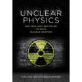 Unclear Physics: Why Iraq and Libya Failed to Build Nuclear Weapons