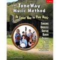 The ToneWay(R) Music Method: An Easier Way to Play Music