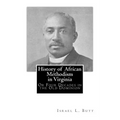 History of African Methodism in Virginia: Or Four Decades in the Old Dominion