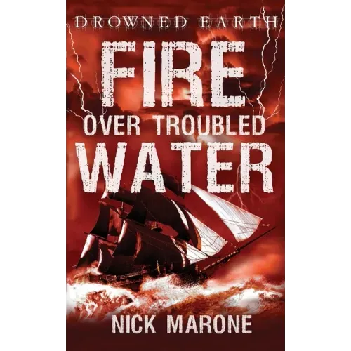 Fire Over Troubled Water