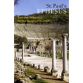 St. Paul's Ephesus: Texts and Archaeology
