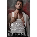 Dearly Betrayed: A Fake Marriage Mafia Romance